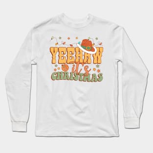 Yeehaw its christmas Long Sleeve T-Shirt